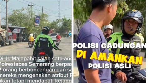 Viral Polantas Gadungan Berkeliaran Di Kota Semarang Ditangkap Polisi