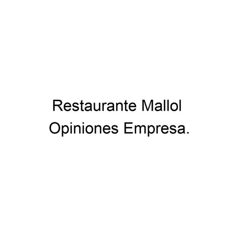 Opiniones Restaurante Mallol Altea La Vella 965848047