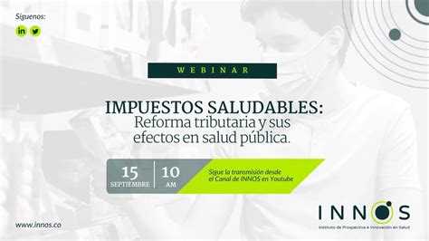 Impuestos Saludables Reforma tributaria y sus efectos en salud pública