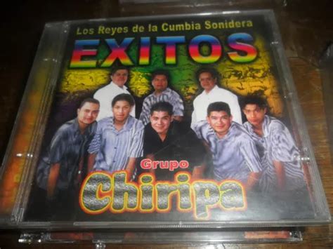 Cd Grupo Chiripa Los Reyes De La Cumbia Sonidera Mercadolibre