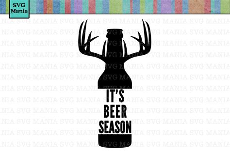 Beer Season Svg File Beer Svg File Deer Svg Files For Cricut Deer