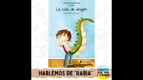 COLA DE DRAGON COLECCION EMOCIONES LA RABIA ENOJO FURIA YouTube