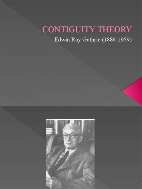 Contiguity Theory Edwin Ray Guthrie 1886 1959 Download Free Pdf Mental Processes Psychology