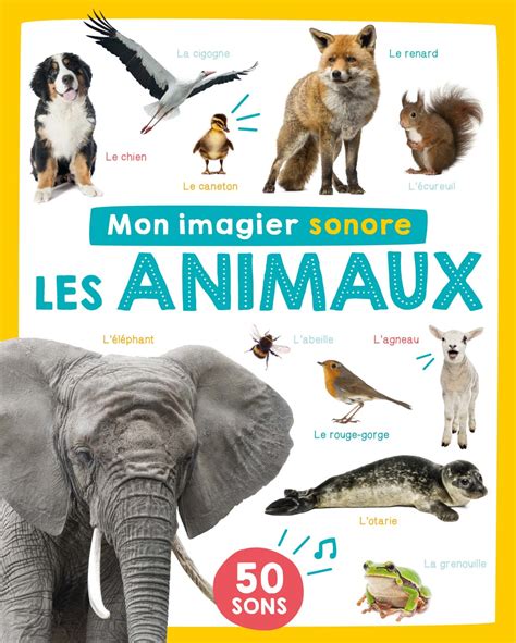 Mon imagier sonore Les animaux Éditions 123 Soleil