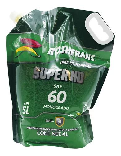 Aceite Para Motor Monogrado Roshfrans Super Hd Sae Lts Env O Gratis