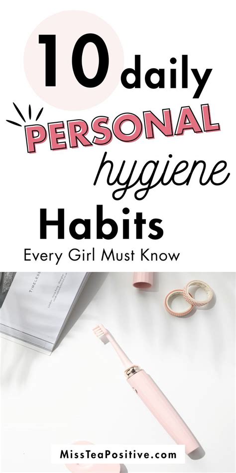 Top 10 Personal Hygiene Practices to Include in Your Routine | Miss Tea ...