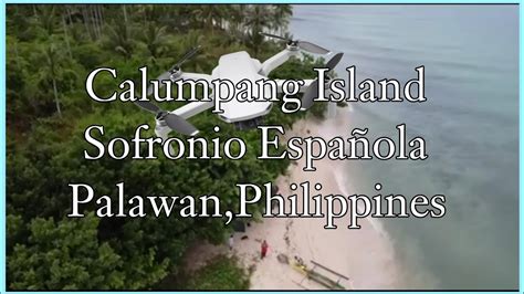 Calumpang Island Sofronio Española Palawanphilippines Dji Mini2