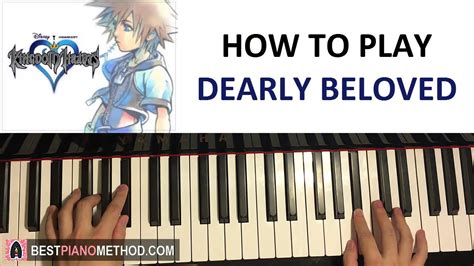 How To Play Kingdom Hearts Dearly Beloved Piano Tutorial Lesson