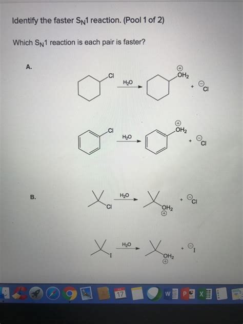 Solved Identify The Faster Sn1 Reaction Pool 1 Of 2 Which