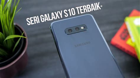 Samsung Galaxy S10e Setelah 3 Hari Pakai Youtube