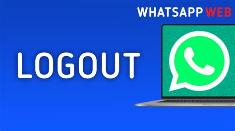 How To Logout From Whatsapp Web Youtube