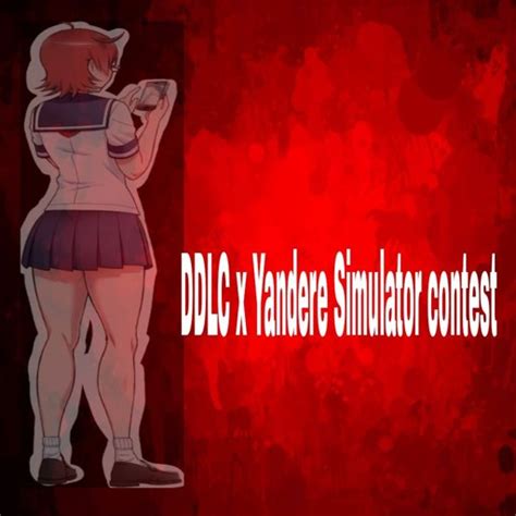 Ddlc X Yandere Simulator Contest Yandere Simulator Amino