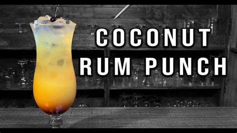 Coconut Rum Punch Recipe Booze On The Rocks Youtube