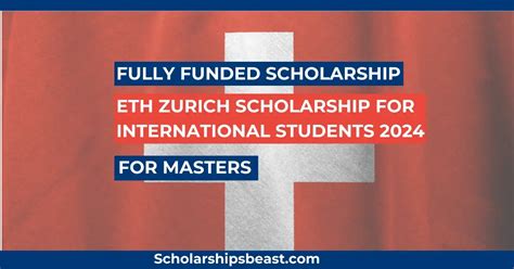 ETH Zurich Scholarship 2024 In Switzerland | Fully Funded