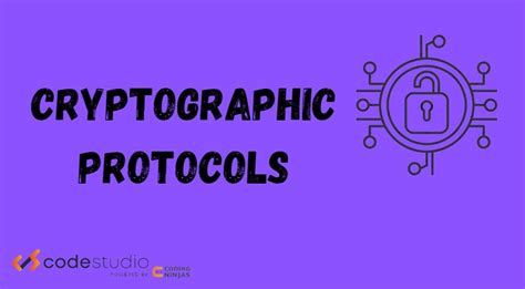 What Are Cryptographic Protocols Coding Ninjas