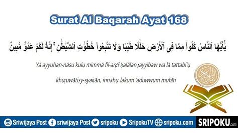 Tafsir Surat Al Baqarah Ayat 168 Berisi Kandungan Tentang Makanan Halal