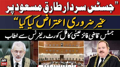 CJP Justice Qazi Faiz Isa S Address To The Full Court Reference Video