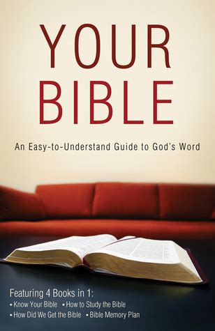 Your Bible: An Easy-to-Understand Guide to God's Word by Paul Kent