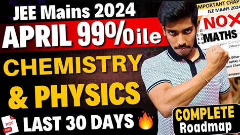 JEE Main 2024 99 Ile In April From PHYSICS CHEMISTRY Complete