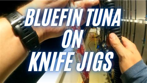 Bluefin Tuna On Knife Jigs Voyager Sportfishing Part 22 Youtube