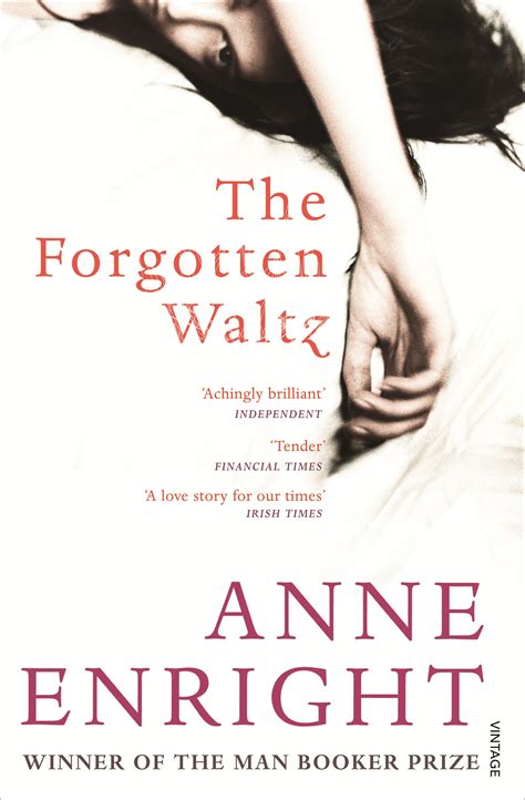 The Forgotten Waltz by Anne Enright - Penguin Books Australia