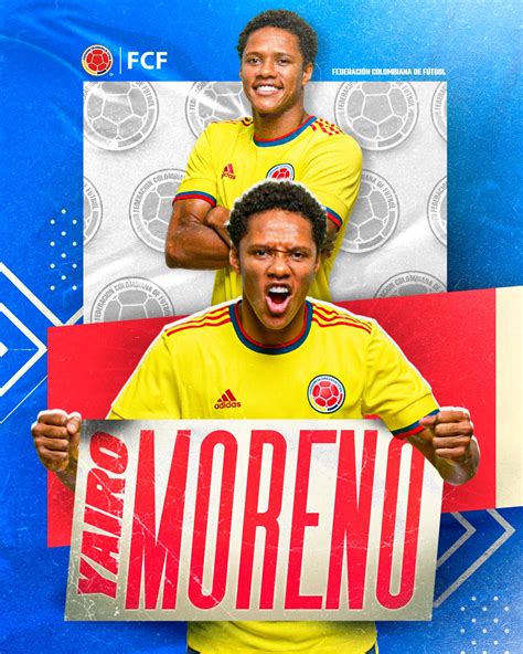 Selección Colombia On Twitter ¡felicidades Yairo Moreno 🤙 Saludamos