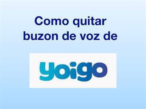 C Mo Quitar El Buz N De Voz De Yoigo Trucos