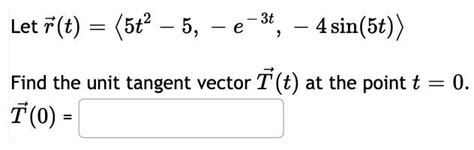 Solved Let R T 2t−2 E4t 2e−4t Find The Line L Tangent