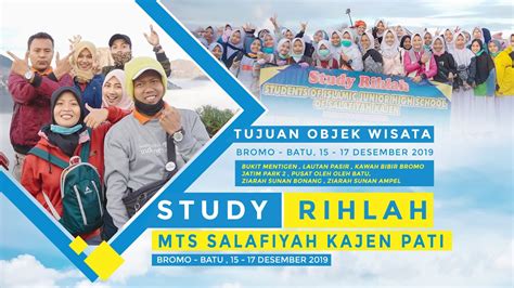 Study Rihlah Mts Salafiyah Kajen Bromo Batu Malang Youtube