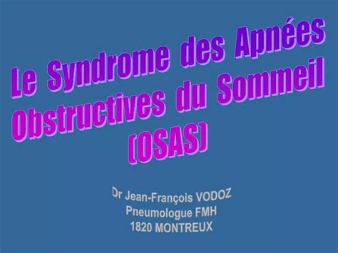 PPT Le Syndrome des Apnées Obstructives du Sommeil OSAS PowerPoint