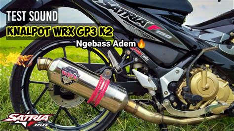 Knalpot Wrx Gp K Satria Fu Best Sound Raider Suara Ngebas