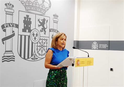 La Delegada Del Gobierno En La Rioja Afirma Que El Ejecutivo De Espa A