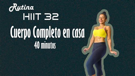 Full Body Workout Minutos Rutina Cuerpo Completo En Casa Rutina