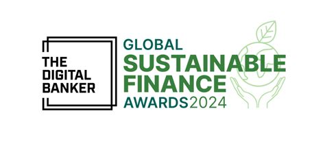 Global Sustainable Finance Awards 2024 Nomination Pack The Digital Banker