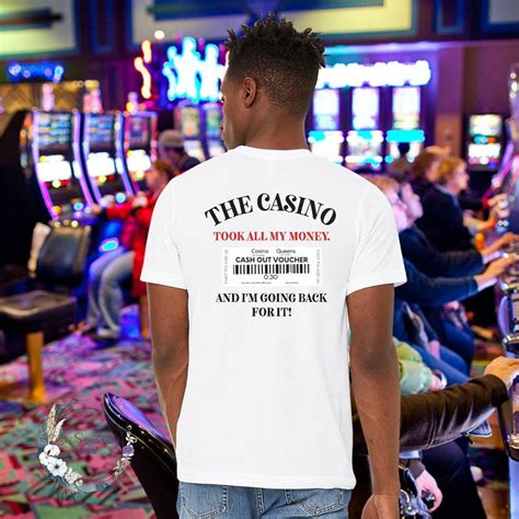 Funny Casino Shirts, Funny Gambler Shirt, the Casino Took All My Money ...