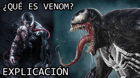 ¿qué Es Venom ExplicaciÓn El Simbionte Venom Y Su Origen Explicado