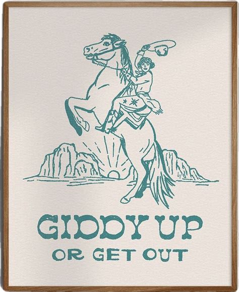 Giddy up or Get Out Cowgirl Art Giclée Fine Art Print Western Art