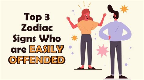 Top 3 Zodiac Signs Who Are Easily Offended Youtube