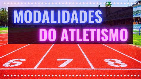 Modalidades do Atletismo: Quais as Modalidades do Atletismo? - YouTube