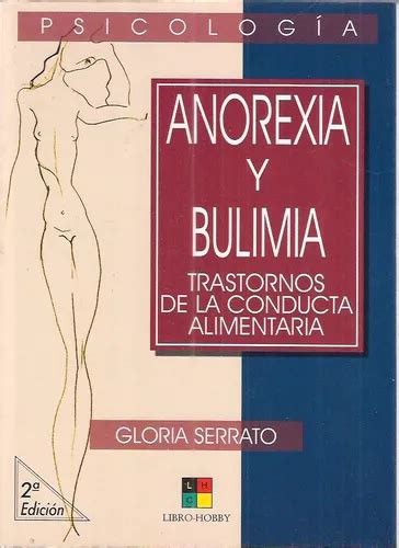 Anorexia Y Bulimia Trastornos De La Conducta Alimentaria MercadoLibre