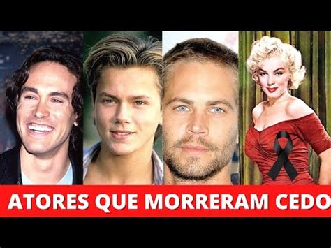 Atores Que Morreram Antes De Lan Ar Seus Ltimos Filmes Famosos Youtube