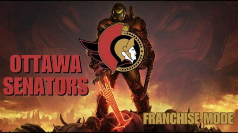 Doom Slayers Nhl 23 Ottawa Senators Franchise Mode Episode 30 Youtube