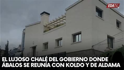 El LUJOSO chalé donde ÁBALOS se reunía con KOLDO y DE ALDAMA para