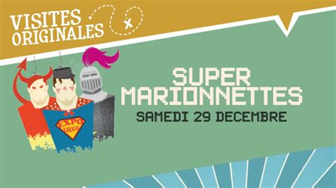 Super Marionnettes No L Au Mus E Le H Agenda