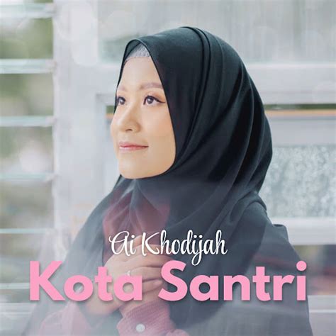 Kota Santri Youtube Music