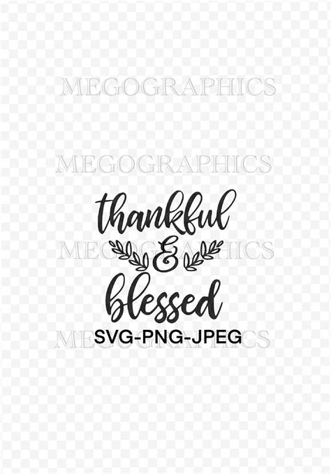 Thankful And Blessed Svg Digital Download Thanksgiving Svg Etsy