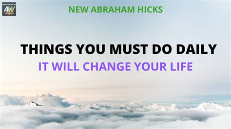 Abraham Hicks No Ads LOA Things YOU Must Do Daily Law Of