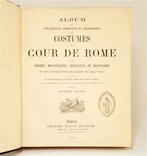 Album Ou Collection Compl Te Et Historique Des Costumes De La Cour De Rome