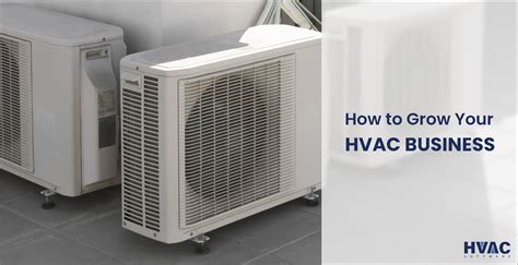 How To Grow My HVAC Business In 2023 10 Proven Ways