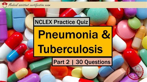 NCLEX Practice Quiz Pneumonia And Tuberculosis Series Part 2 Nclex